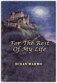 For the Rest of My Life by Susan Marmo